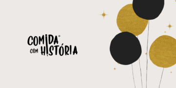 Aniversário do projeto Comida com História